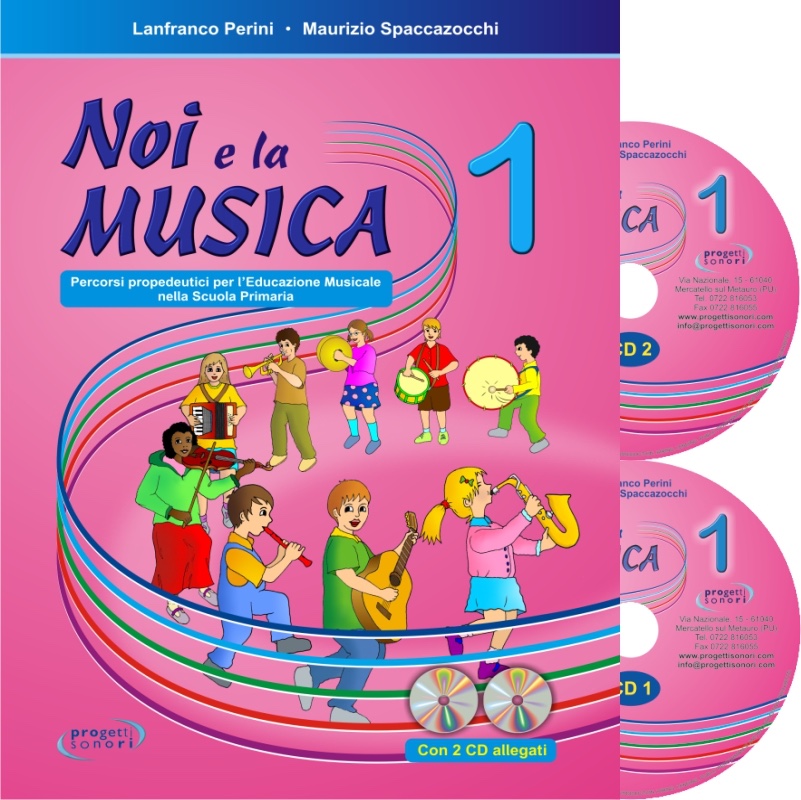 Noi e la Musica vol. 1 (per l'Insegnante) - Progetti Sonori